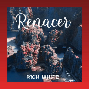 Renacer by RICH WHITE BEATS