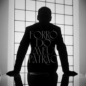 Brasil Pandeiro - Forró do Meu Patrão