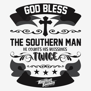 God Bless the Southern Man