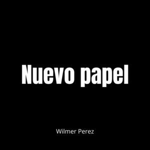 Nuevo papel by Wilmer Perez