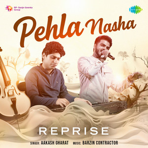 Pehla Nasha (Reprise)