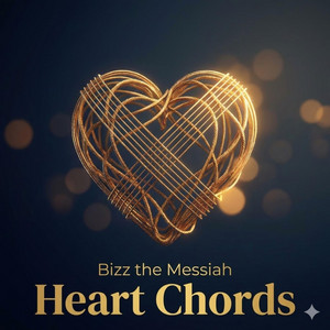 Heart Chords by Bizz the Messiah