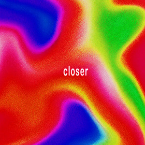 Closer by BLITZO!