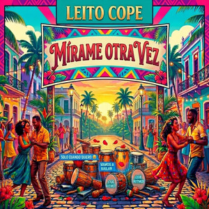 Mirame Otra Vez by Leito Cope