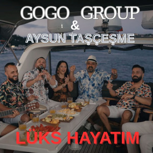 Aysun Taşçeşme - Lüks Hayatım (feat. Gogo Group)