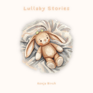 Lullaby Stories by Ronja Birch