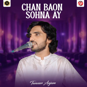Tanveer Anjum - Chan Baon Sohna Ay