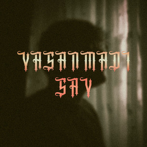 YAŞANMADI SAY by 412burki