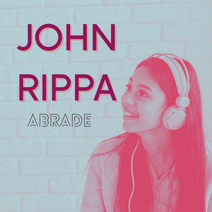 Abrade - Radio Edit by John Rippa