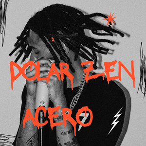 Acero by Dólar Zen
