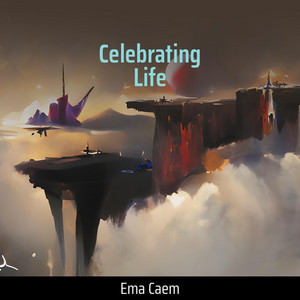 Celebrating Life by Ema Caem