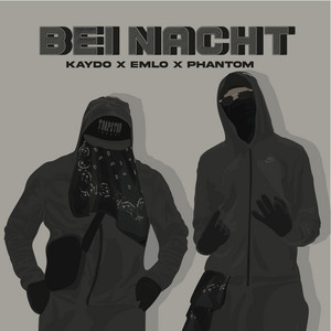 Bei Nacht by Kaydo, Emlo, Phantøm