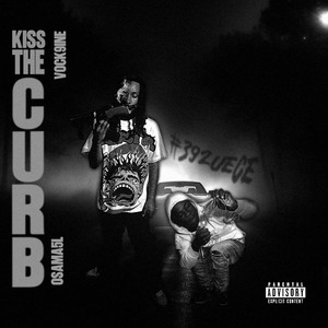 Kiss the Curb (feat. Osama5L) by Vock9ine, Osama5L