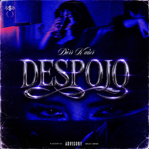 DESPOJO by Kaiser PR, Dierr