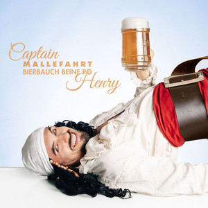 Mallefahrt (Bierbauch Beine Po) by Captain Henry