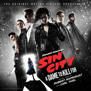 Sin City 2: A Dame to Kill for (Original Motion Picture Soundtrack