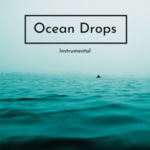Cover art: Ocean Drops - Instrumental