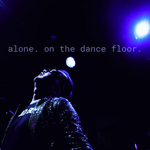 Alone (On the Dance Floor) by ADA!R