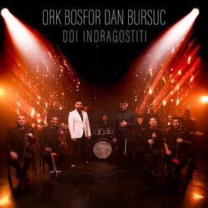 Ork Bosfor Dan Bursuc - Doi indragostiti