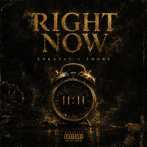 Right Now by Thorb, Enkay47