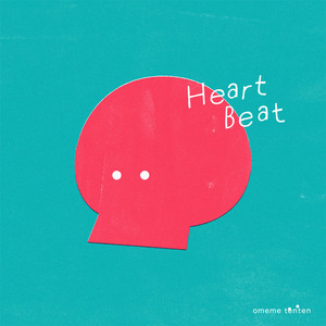 Heart Beat by omeme tenten