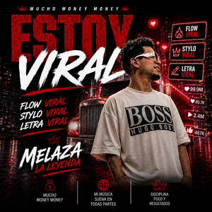 Estoy Viral by Melaza La Leyenda