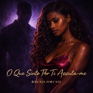 BRUNIUHMUSIC - O Que Sinto por Ti Assusta-Me