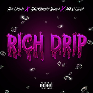 Rich Drip