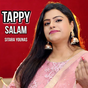 Sitara Younas - Tappy Salam