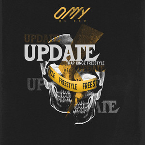 Update (Trap Kingz Freestyle) by Omy de Oro