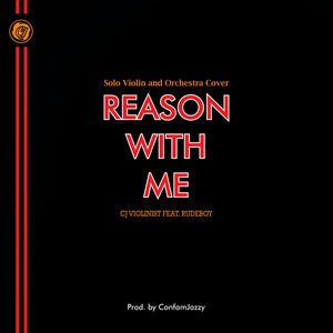 Reason With Me by CJ Violinist, Rudeboy, Remake, Solo Violin, Full Orchestra