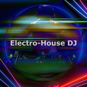 Electro-House DJ
