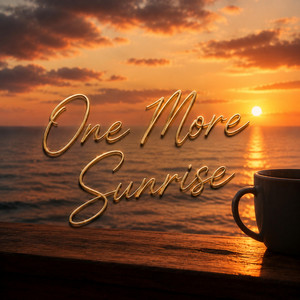 One More Sunrise by Mavri