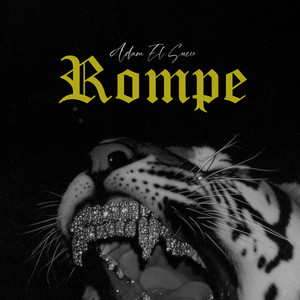 Rompe by Adam El Sucio