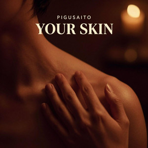Your Skin by Pigusaito