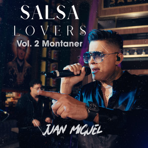 Juan Miguel - Salsa Lovers Vol. 2 Montaner