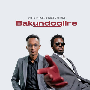 FACT ZAMANI - BAKUNDOGYIRE (feat. VALLY MUSIC)