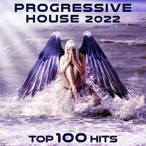 Progressive House 2022 Top 100 Hits album