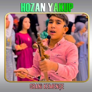 Hozan Yakup - Grani Kemençe