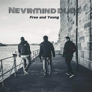 Free and Young by Nevrmind dude
