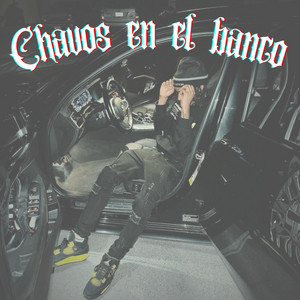 Chavos en el banco by Edx Castillx