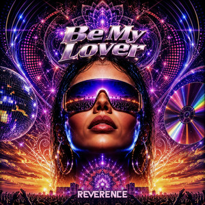 Be My Lover by Reverence