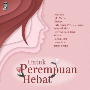 Untuk Perempuan Hebat