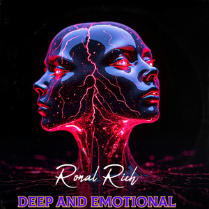 Deep and Emotional by Ronal Rich