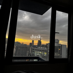dusk. by dprsn.