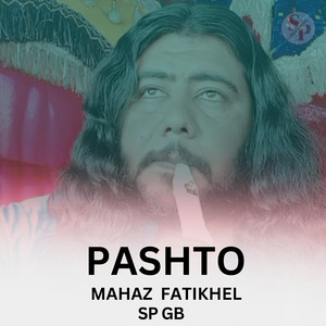 Sp Gb - Pashto (feat. Mahaz Fatikhel)