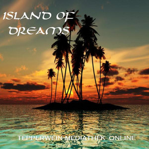 Island Of Dreams by Kurt Tepperwein