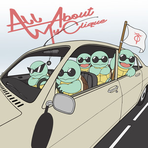 ALL ABOUT MY CLIQUE by TOPDOGFIGHT