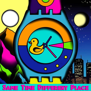 Same Time Different Place by DuckTape