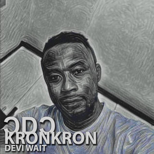 Devi Wait - Odo Kronkron